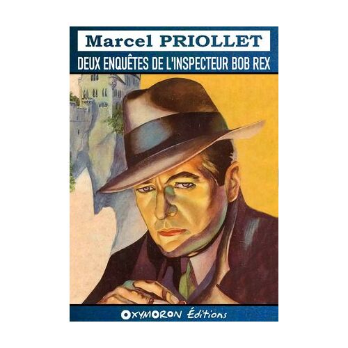 Deux Enquêtes De L'inspecteur Bob Rex