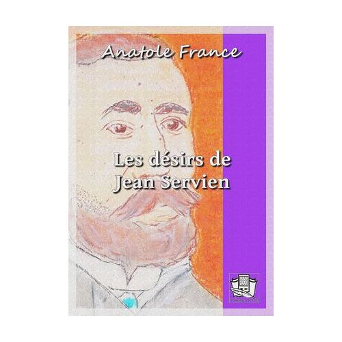 Les Désirs De Jean Servien
