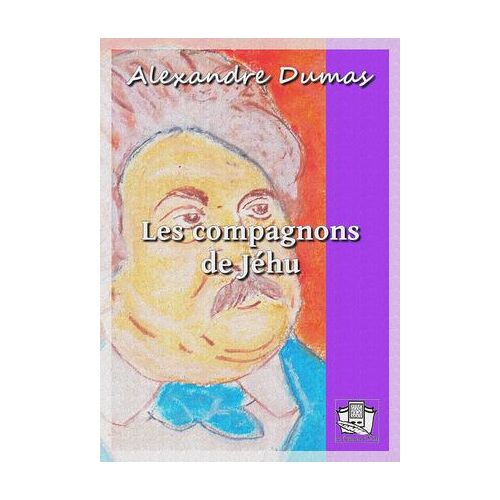 Les Compagnons De Jéhu