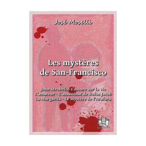 Les Mystères De San-Francisco