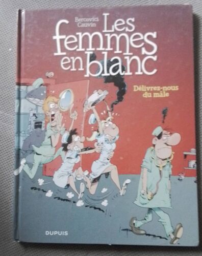 Les Femmes En Blanc Délivrez Nous Du Mâle
