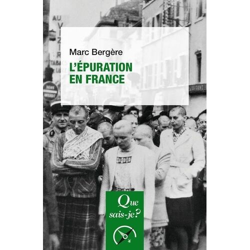 L'épuration En France - Que Sais-Je 2e Édition