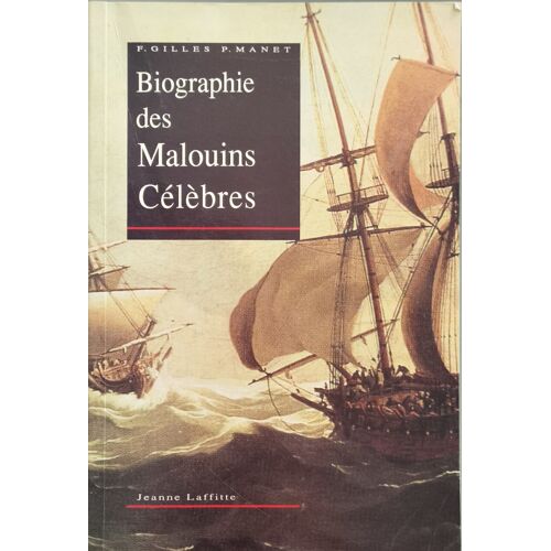 Biographie Des Malouins Célèbres