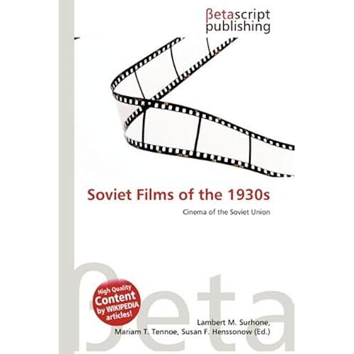 Soviet Films Of The 1930s