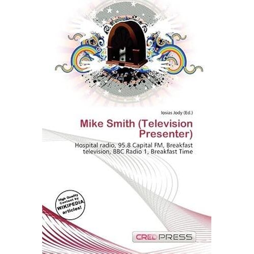 Mike Smith (Television Present
