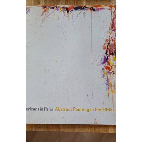 Americans In Paris, Abstract Painting In The Fifties - Tibor De Nagy Gallery
