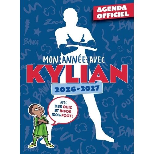 Agenda Scolaire Officiel Mon Année Avec Kylian