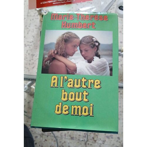 À L Autre Bout De Moi