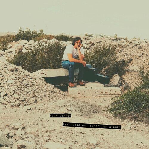 Slow Leaves - The Ruins Of Things Unfinished [Vinyl Lp]