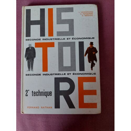 Histoire, Seconde Industrielle Et Économique, Nathan