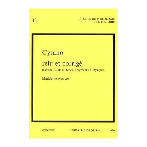 Cyrano Relu Et Corrigé (Lettres, Estats Du Soleil, Fragment De Physique)