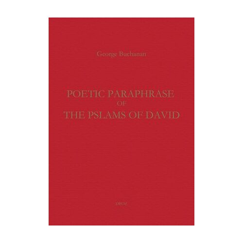Poetic Paraphrase Of The Psalms Of David