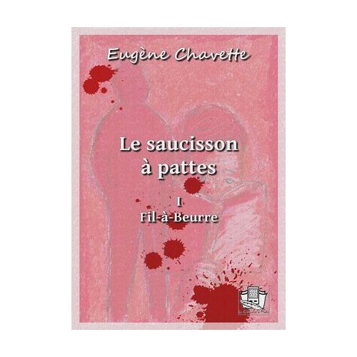 Le Saucisson-À-Pattes