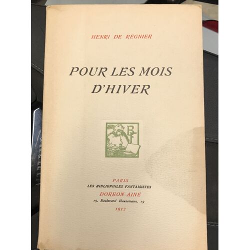 Pour Les Mois D’Hiver Henry De Régner 1912 Numérotés 127