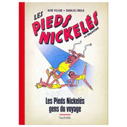 Les Pieds Nickelés - La Collection (Hachette) Tome 77 - Les Pieds Nickelés Gens Du Voyage