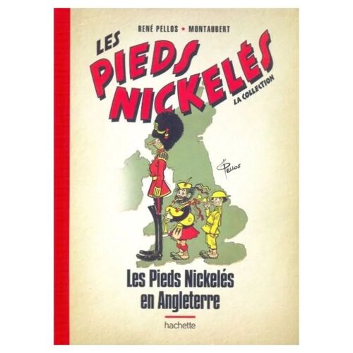 Les Pieds Nickelés - La Collection (Hachette) Tome 71 - Les Pieds Nickelés En Angleterre