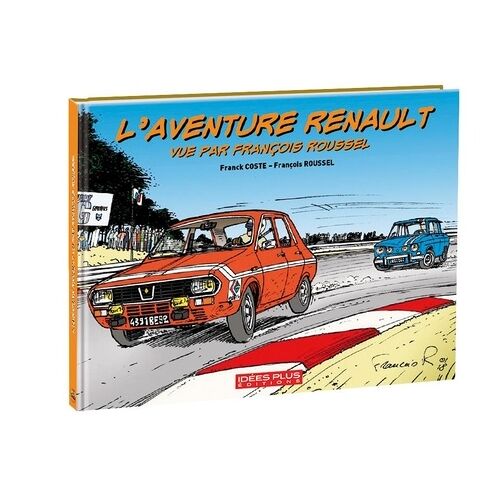 L'aventure Renault Vue Par François Roussel