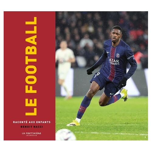 Le Football Raconté Aux Enfants
