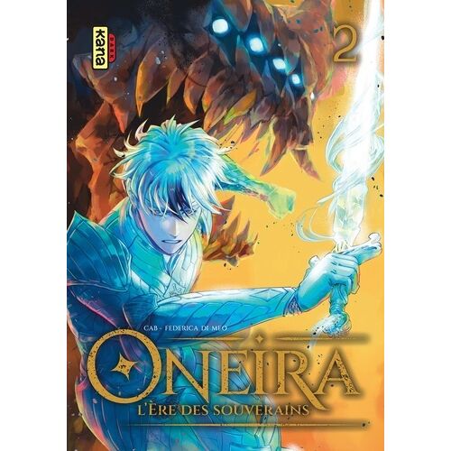 Oneira - L'ère Des Souverains - Tome 2