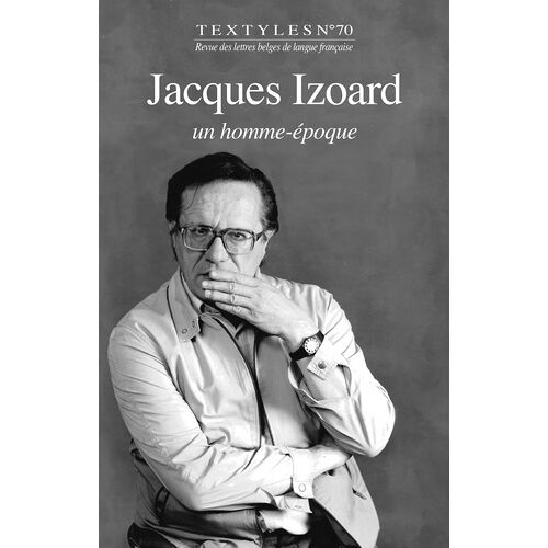 Textyles - Tome 70 - Jacques Izoard - Un Homme Époque