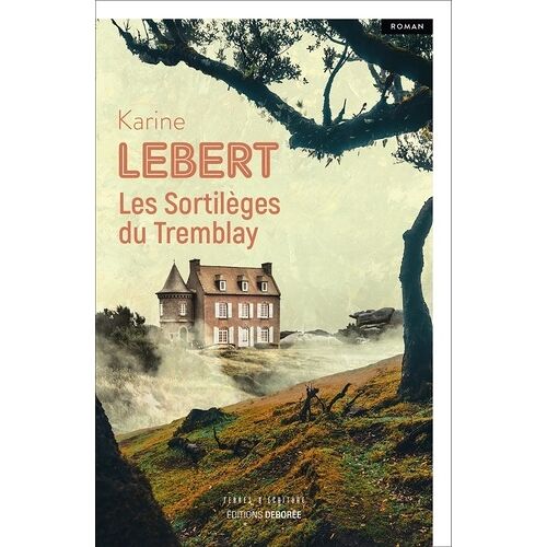Les Sortilèges Du Tremblay