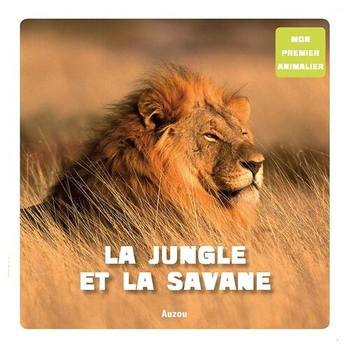 La Jungle Et La Savane