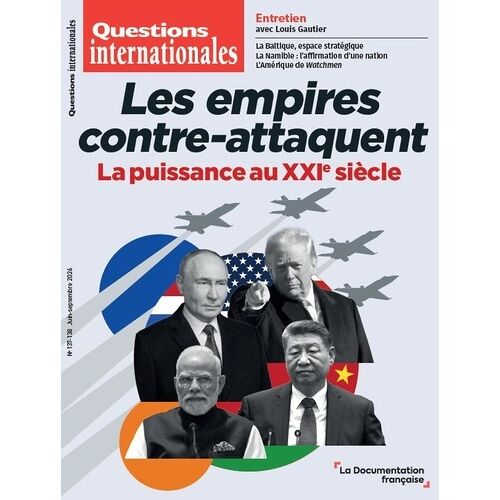 Les Empires Contre-Attaquent - La Puissance Au Xxie Siècle