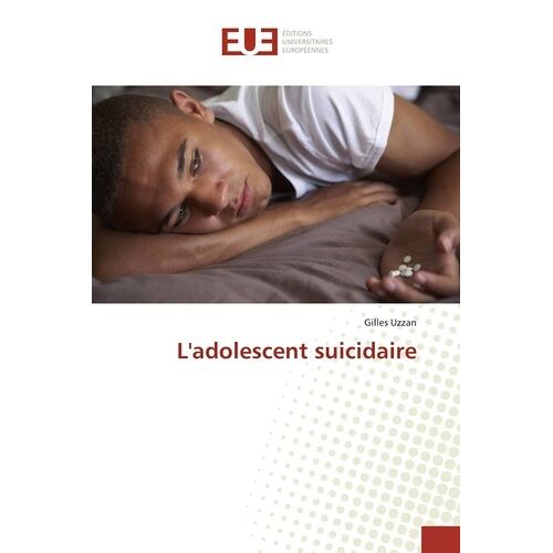 L'adolescent Suicidaire