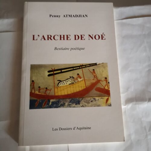 L'arche De Noë - Bestiaire Poétique