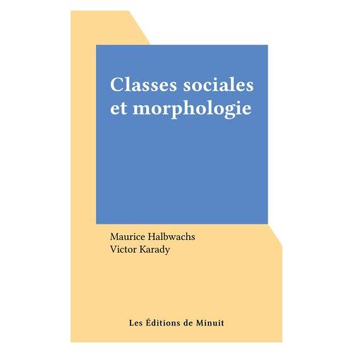 Classes Sociales Et Morphologie