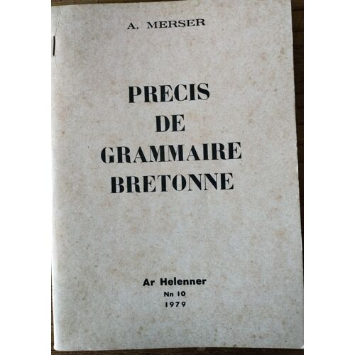 Precis De Grammaire Bretonne A.Merser