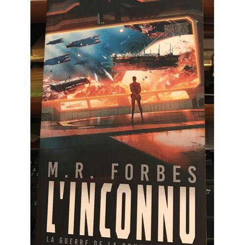 La Guerre De La Convergence - T 2 - L'Inconnu - De M. R. Forbes
