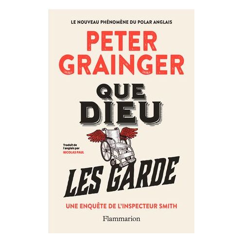 Que Dieu Les Garde. Une Enquête De L'inspecteur Smith