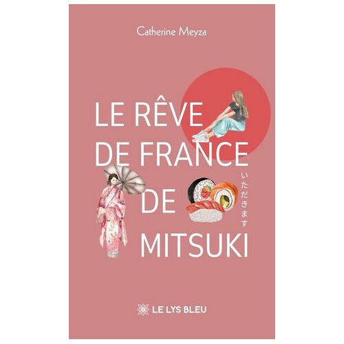 Le Rêve De France De Mitsuki