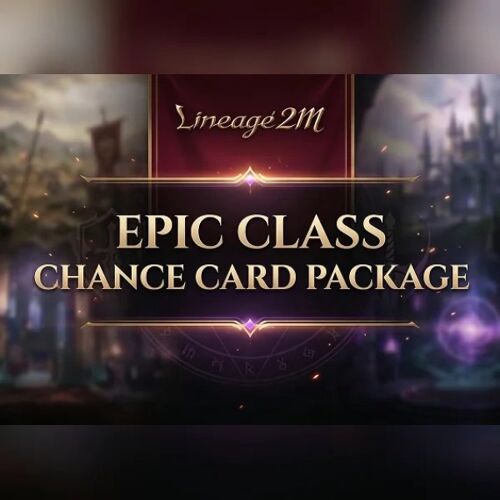 Lineage2M - Epic Class Chance Card Package Direct Top-Up - GLOBAL