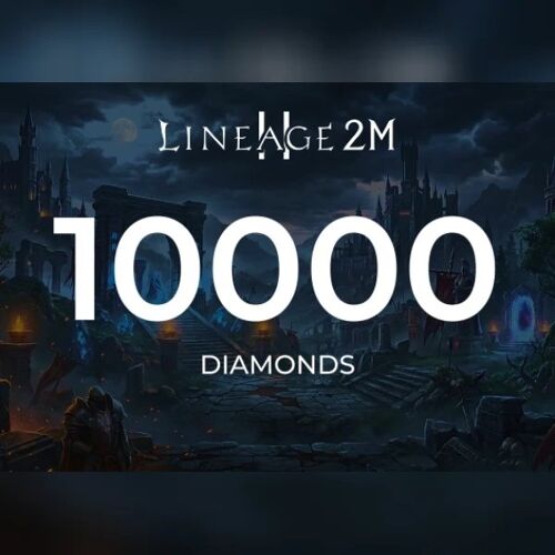 Lineage2M - 10,000 Diamonds Direct Top-Up - GLOBAL Copy Copy