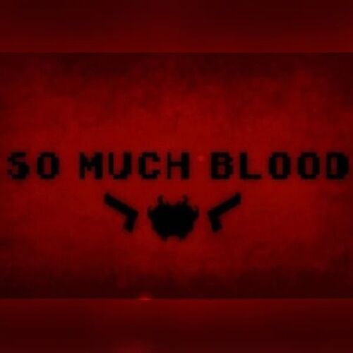 So Much Blood (PC) Steam Key - GLOBAL
