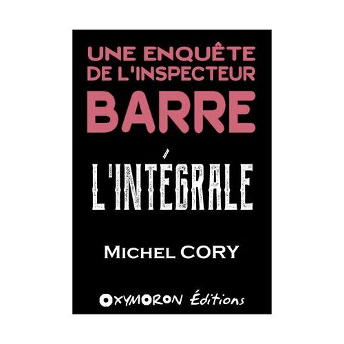 Les Enquêtes De L'inspecteur Barre - L'intégrale