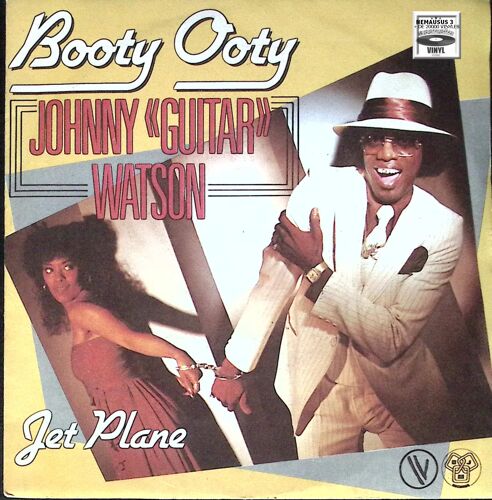 Johnny Guitar Watson - Booty Ooty - 1980
