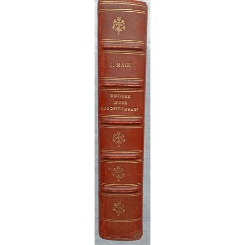 Jean Macé, Histoire D'Une Bouchée De Pain : Lettre À Une Petite Fille Sur La Vie De L'Homme Et Des Animaux, Bibliothèque D'Éducation Et De Récréation J. Hetzel - Paris, Non Daté
