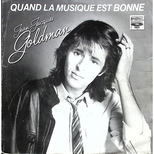 Jean Jacques Goldman - Quand La Musique Est Bonne - 1982