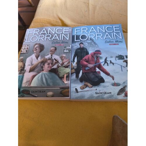 France Lorrain Salon Mimi Tomes 1 Et 2 Guy Saint Jean
