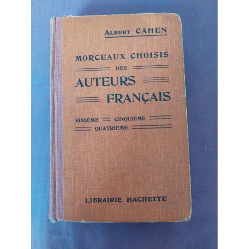 Morceaux Choisis, Albert Cahen, 6e, 5ème Et 4ème