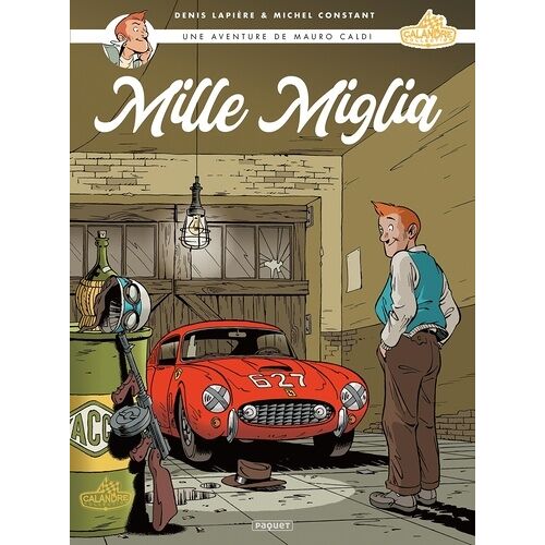 Mauro Caldi - Tome 1 - Mille Miglia
