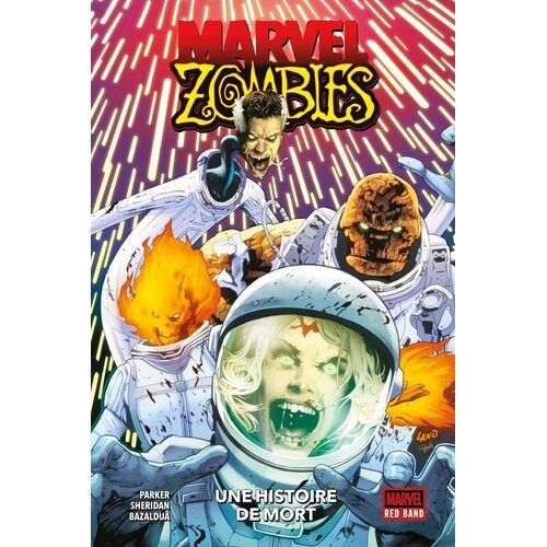 Marvel Zombies: Red Band - Une Histoire De Mort