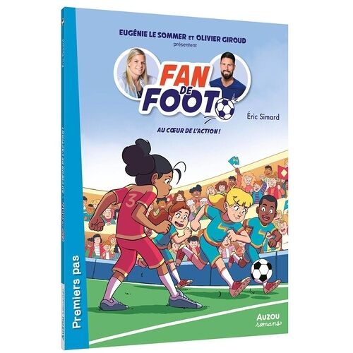 Fan De Foot - Au Coeur De L'action !