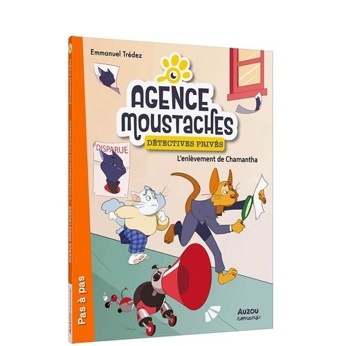 Agence Moustaches, Détectives Privés - Tome 2 - L'enlèvement De Chamantha