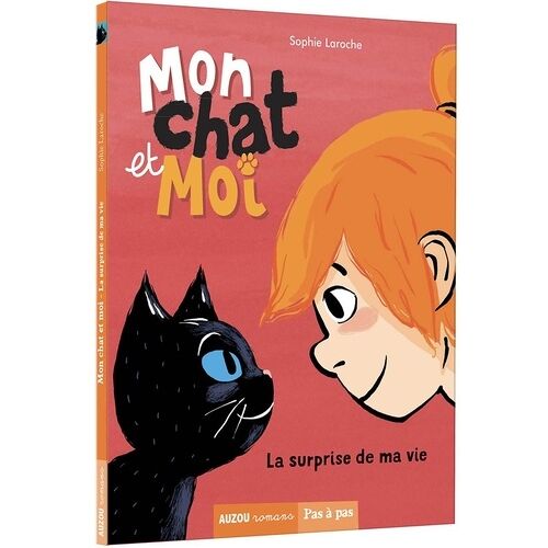 Mon Chat Et Moi - Tome 1 - La Surprise De Ma Vie