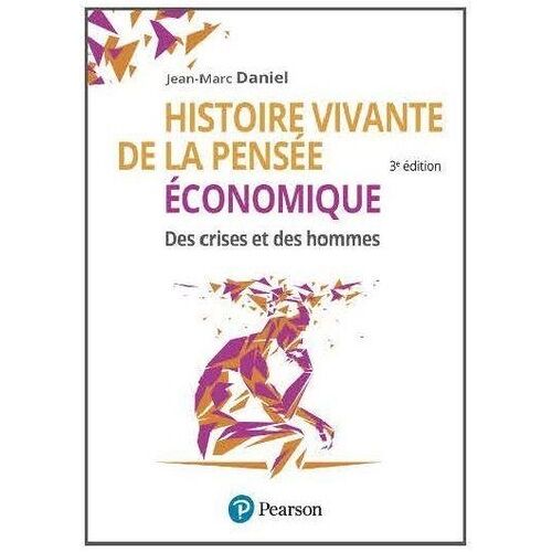 Histoire Vivante De La Pensée Économique - Des Crises Et Des Hommes + Poster De Révision