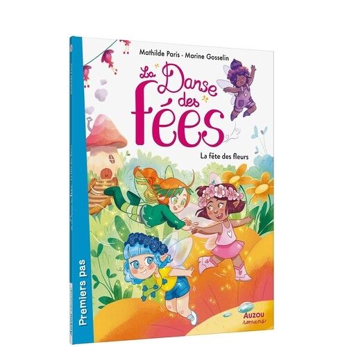 La Danse Des Fées - Tome 1 - La Fête Des Fleurs